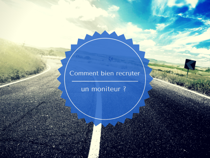 Recruter moniteur