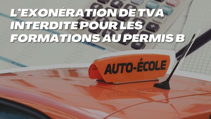 Exonération TVA interdite permis B