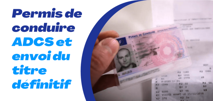 Permis de conduire ADCS envoi poste